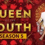 An Infographic on the release date of Queen of the South Season 5.