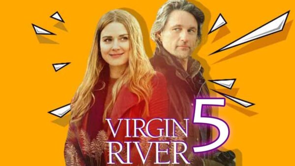 ‘Virgin River’ Season 5 Filming Delayed from March 2022