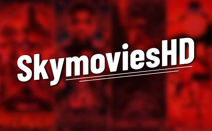 Skymovieshd – Full HD Movies Download, Latest Bollywood & Hollywood Movies