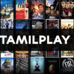 TamilPlay 2022 – Tamil Dual Audio Movies, Hollywood Dubbed Movies & Web-Series